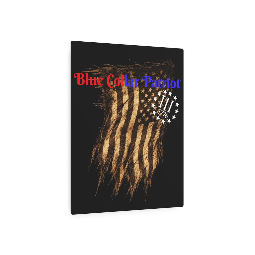 Blue Collar Patriot 1776 Wall Hanging Metal Sign