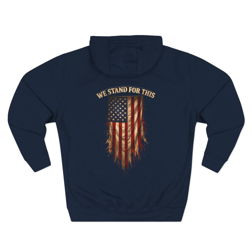 We Stand For This Hoodie