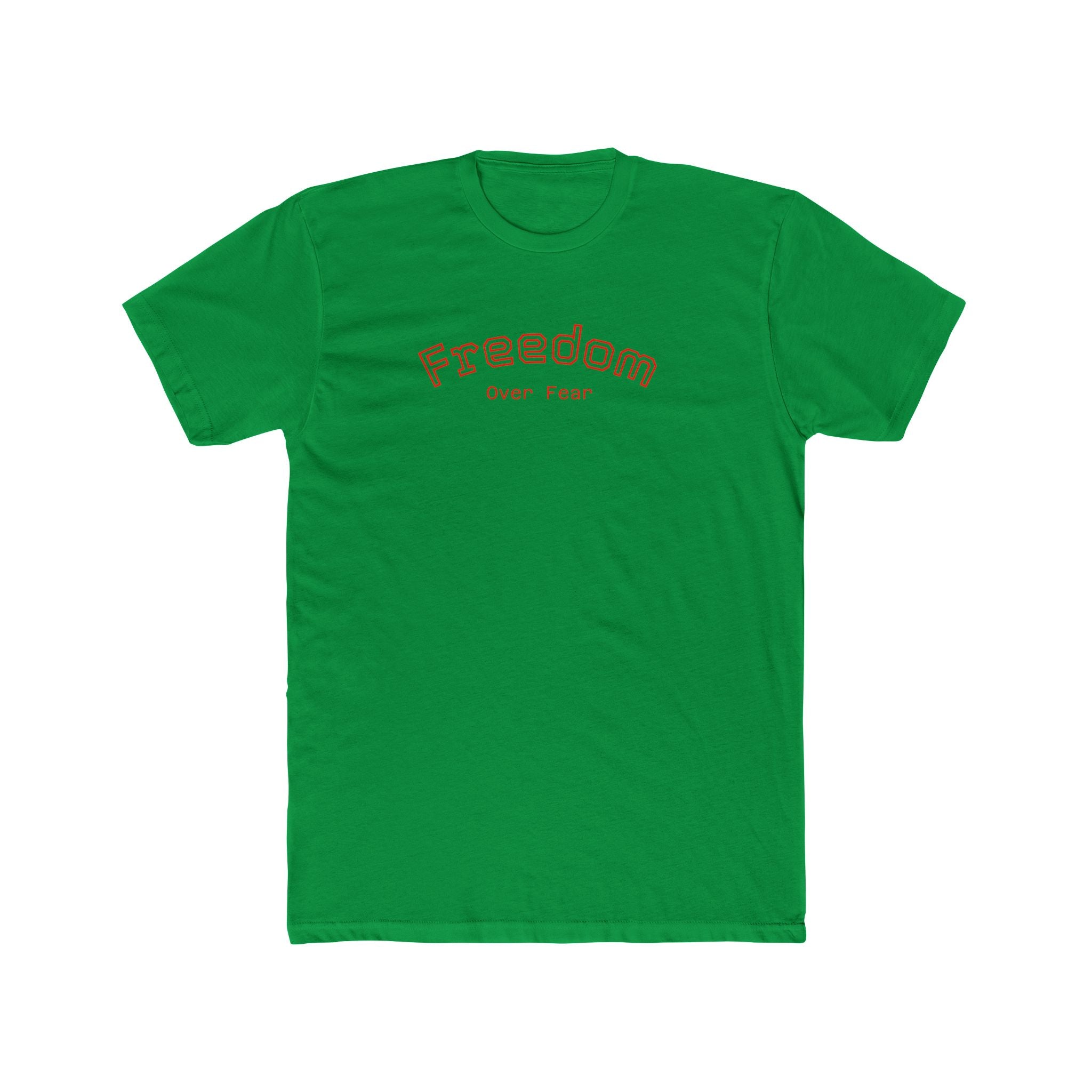 Freedom over Fear Tee"s