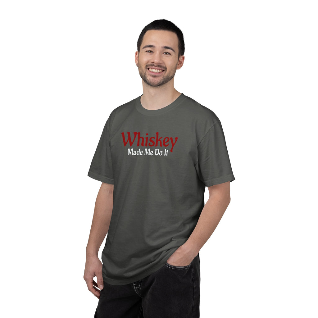 Whiskey Made Me Do It T-shirt