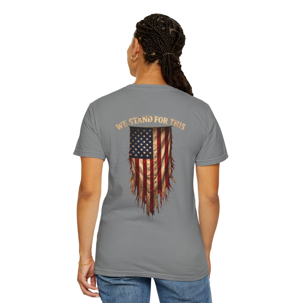 We Stand For This T-shirt