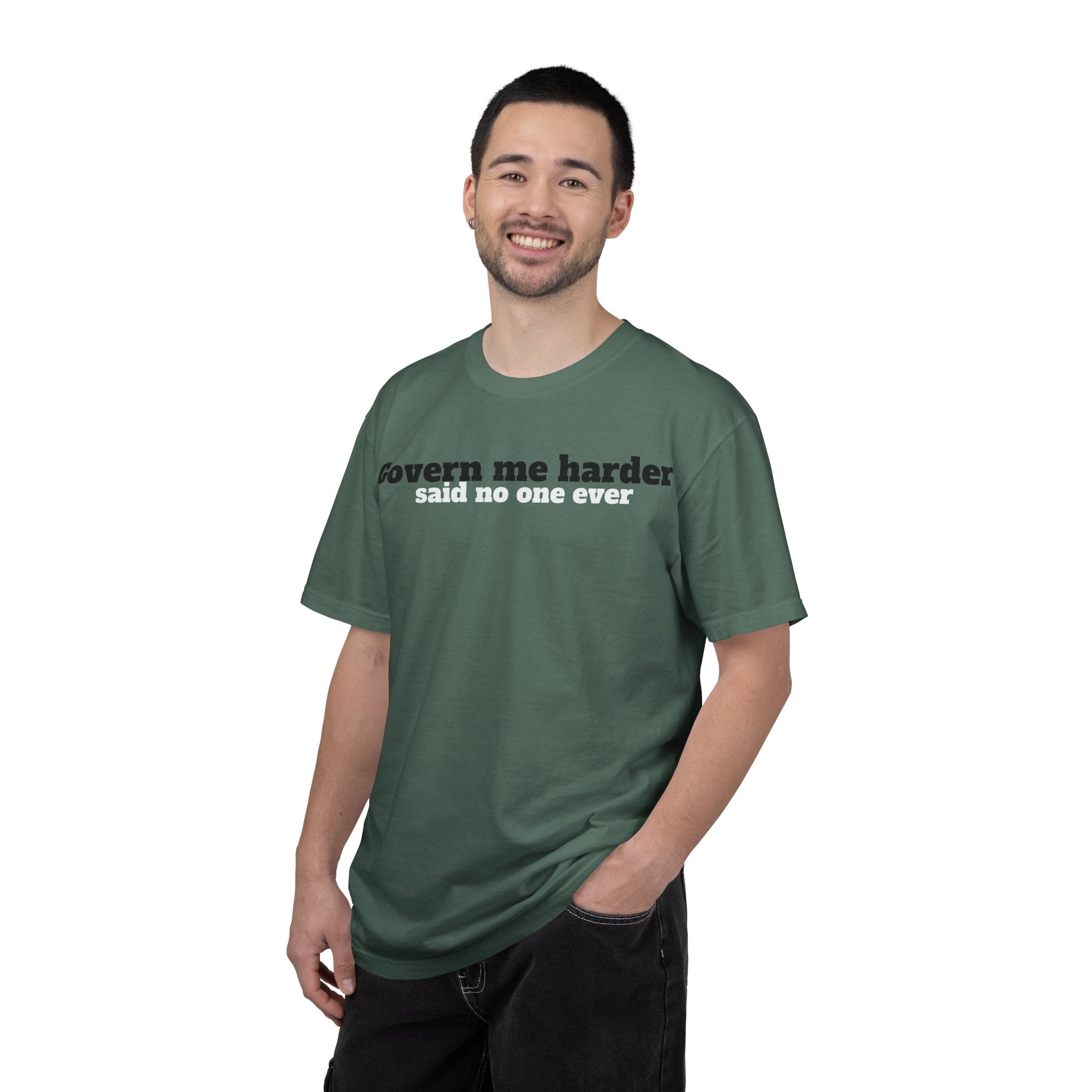 Govern me harder T-shirt