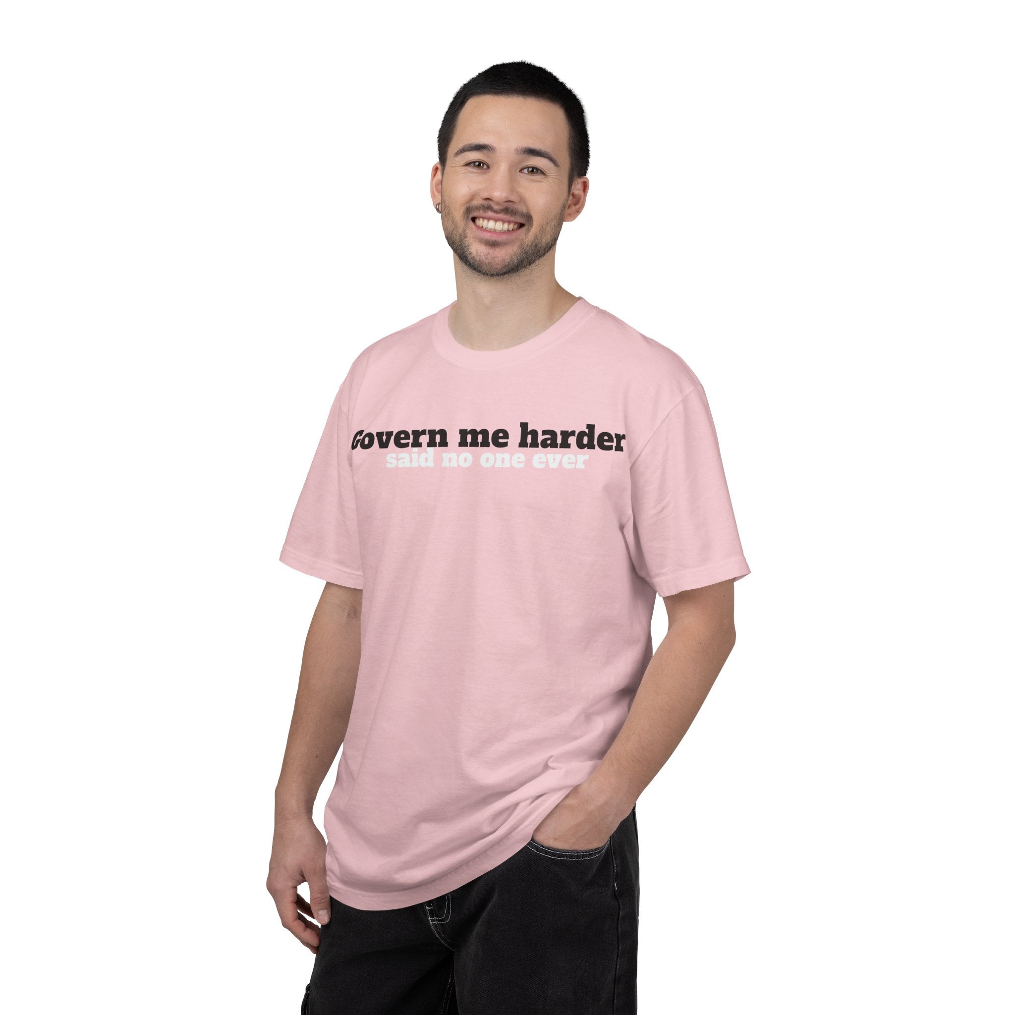 Govern me harder T-shirt