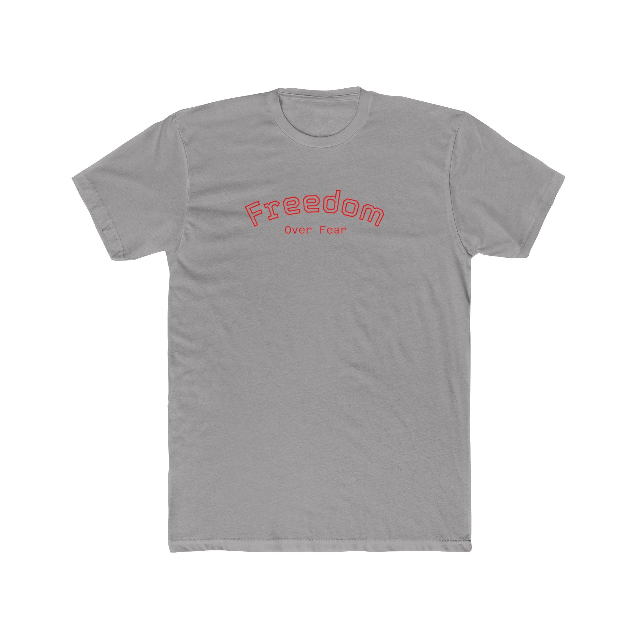 Freedom over Fear Tee"s