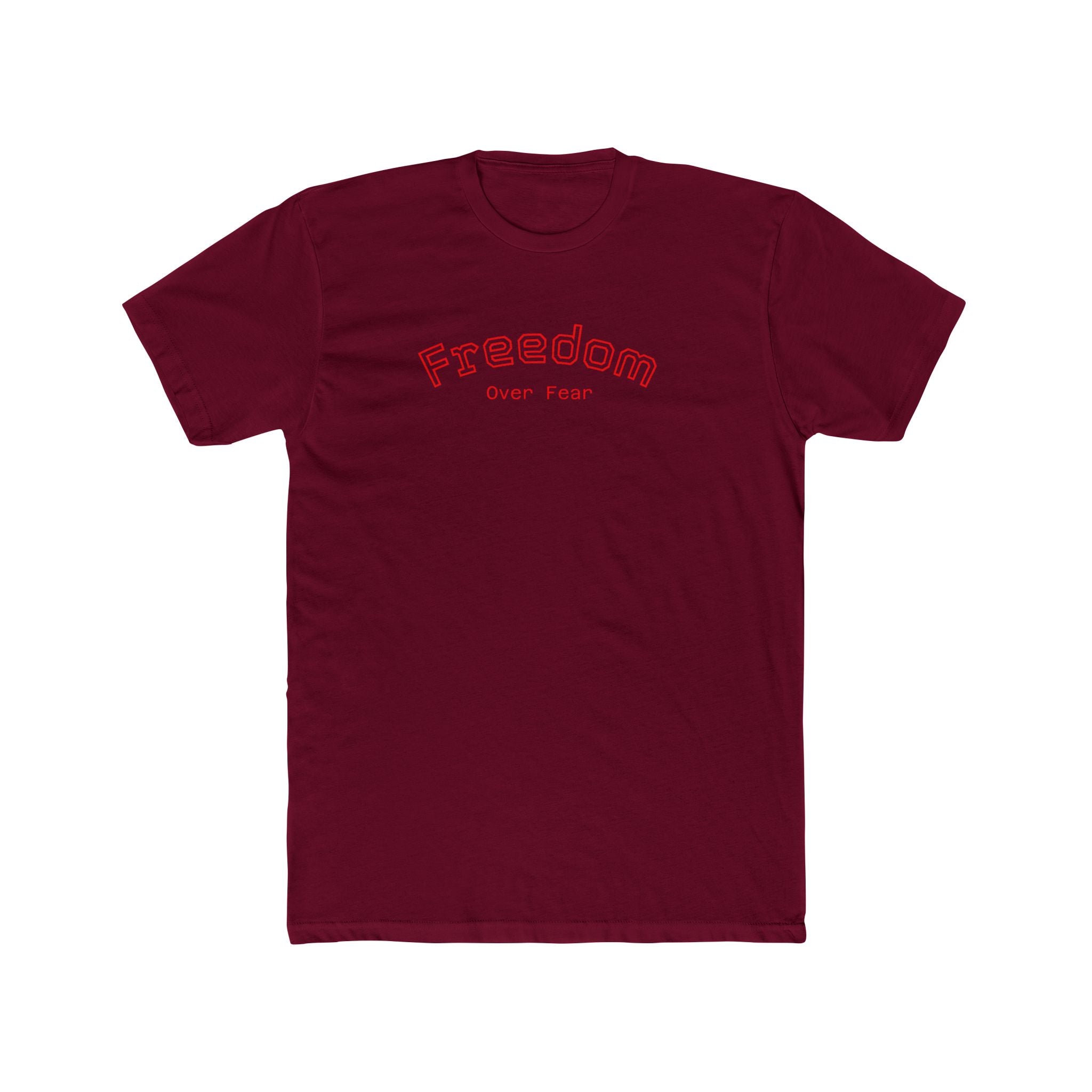 Freedom over Fear Tee"s