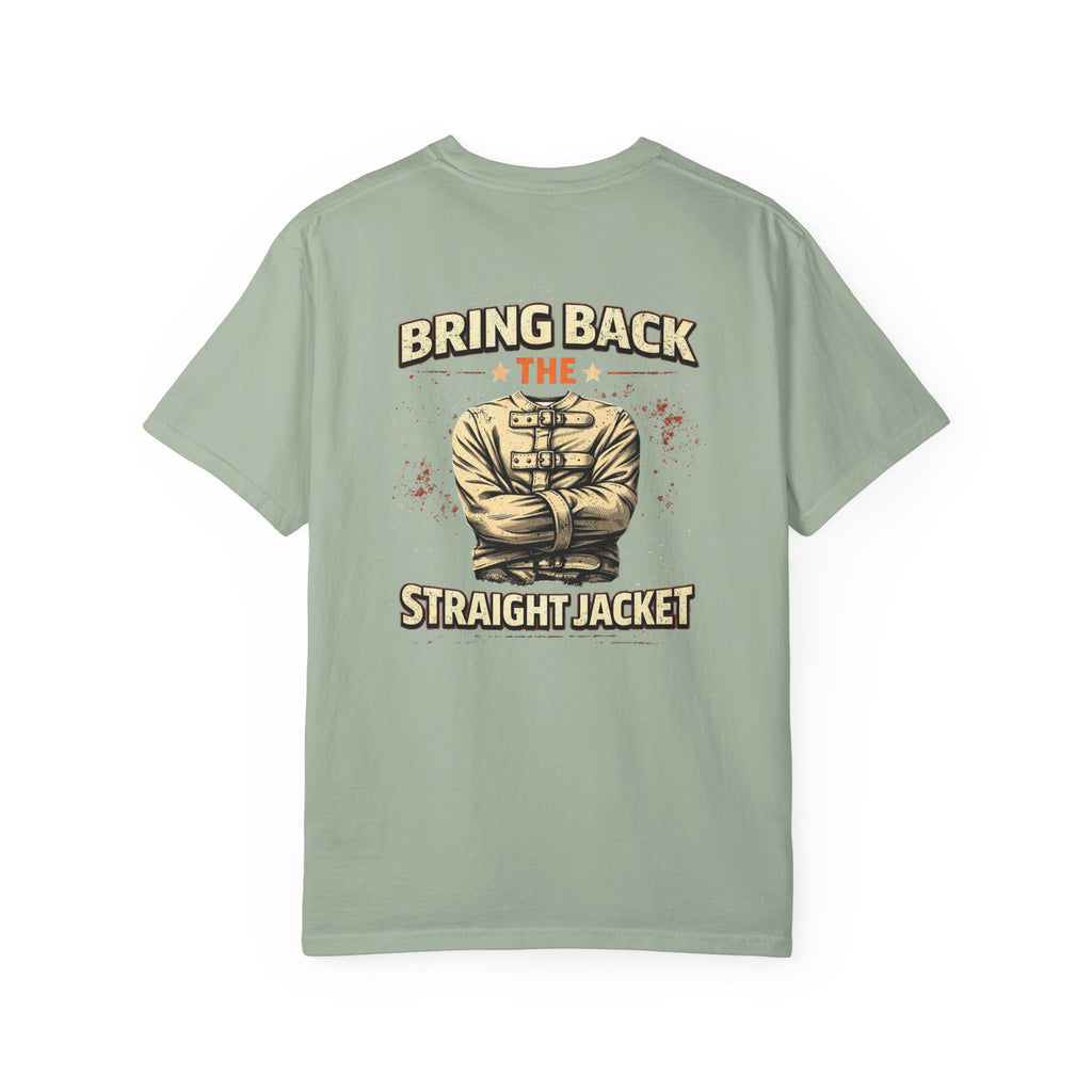 Bring Back Straight Jacket T-shirt