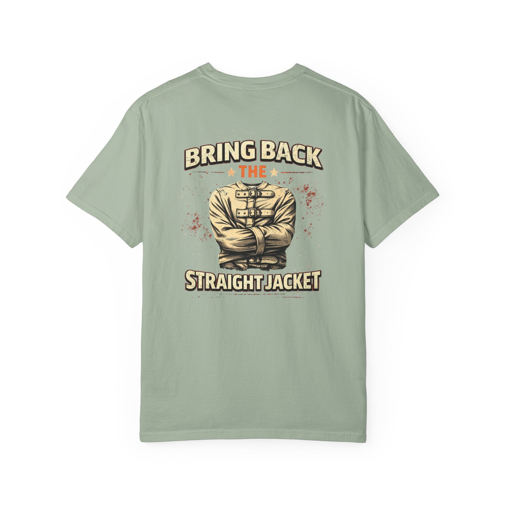 Bring Back Straight Jacket T-shirt