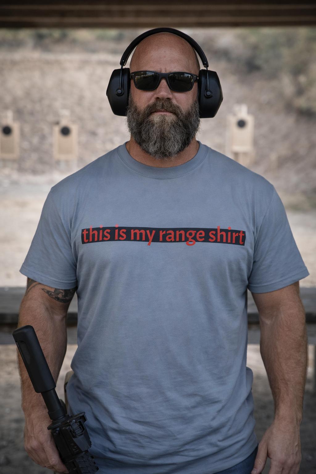 This is my range shirt Pew Pew