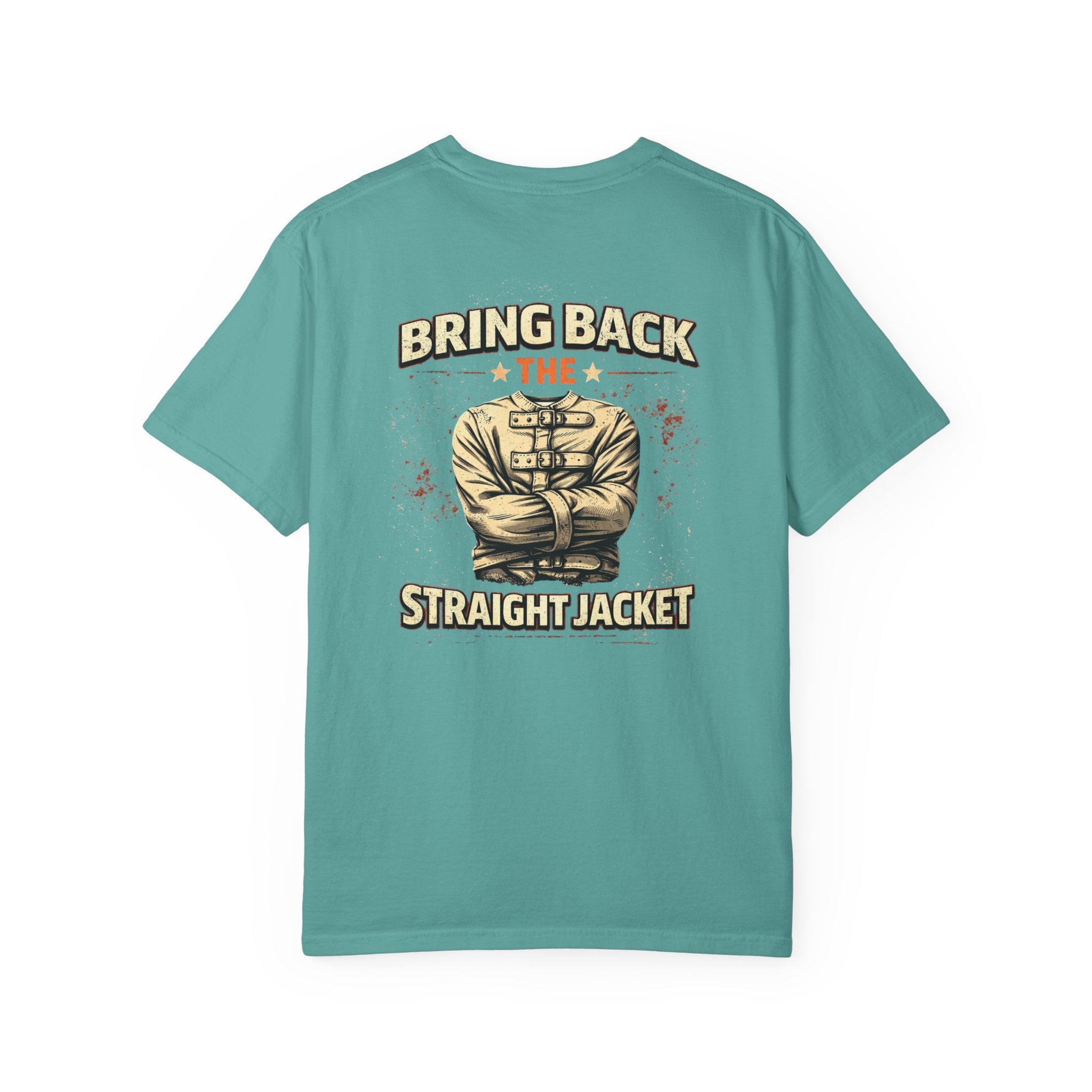 Bring Back Straight Jacket T-shirt