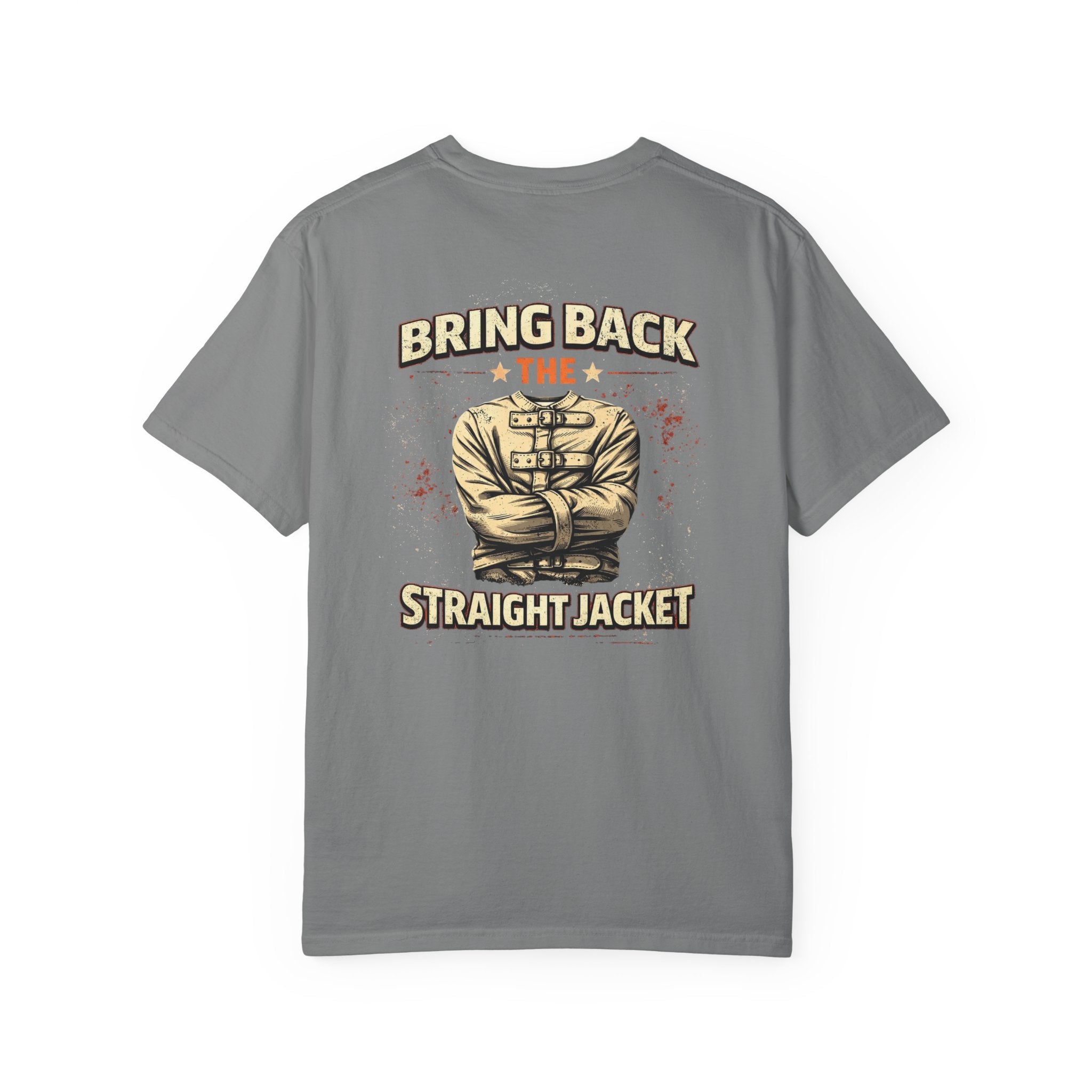 Bring Back Straight Jacket T-shirt