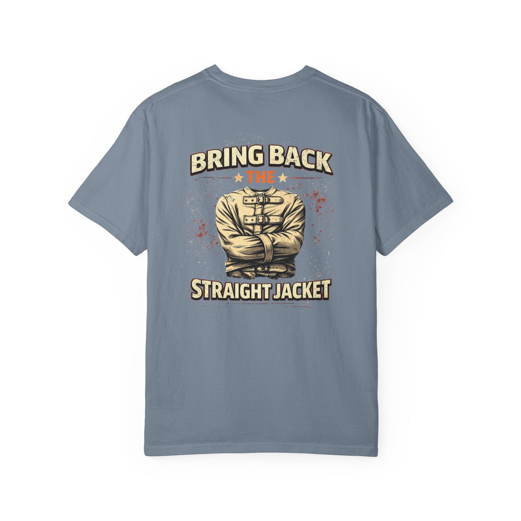 Bring Back Straight Jacket T-shirt