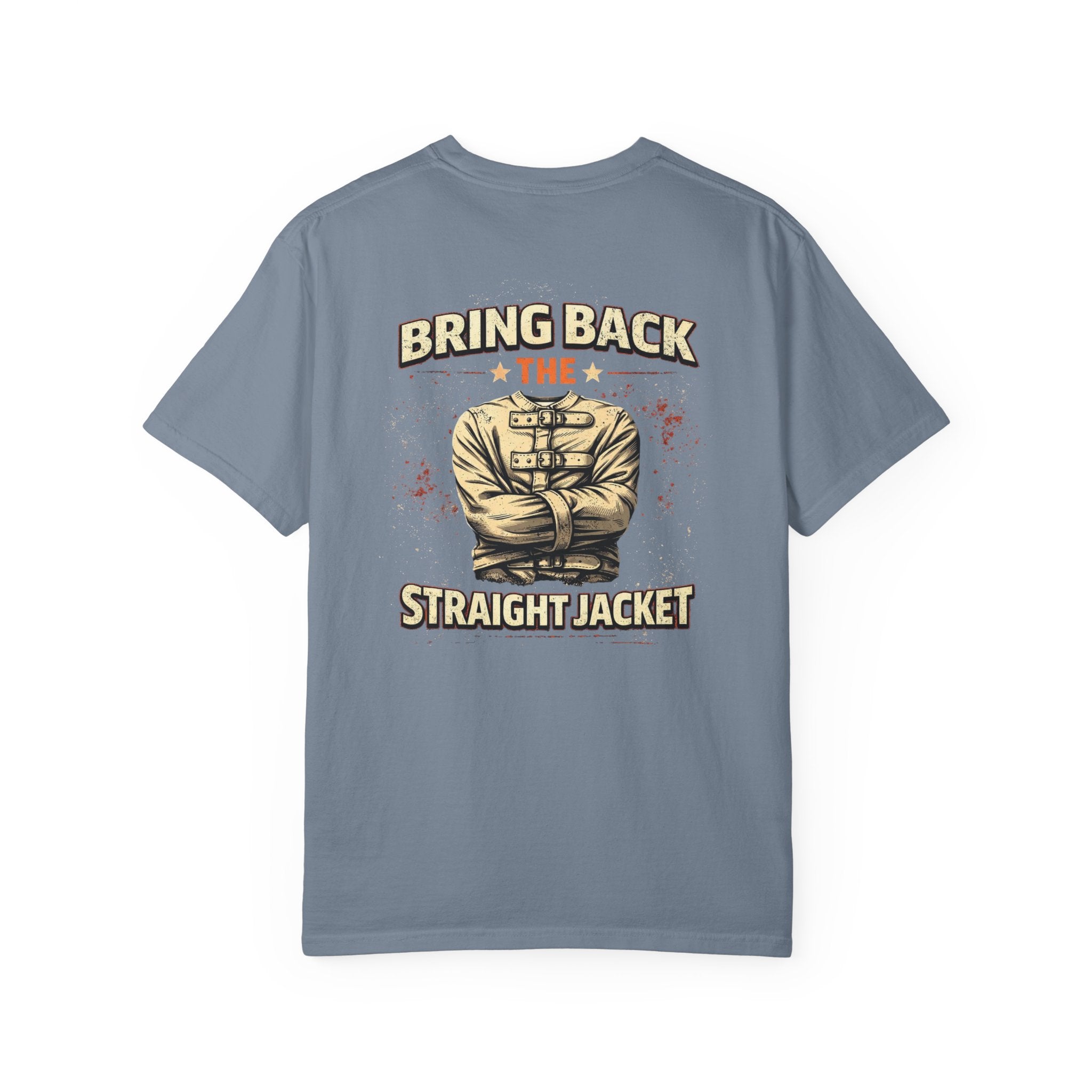 Bring Back Straight Jacket T-shirt