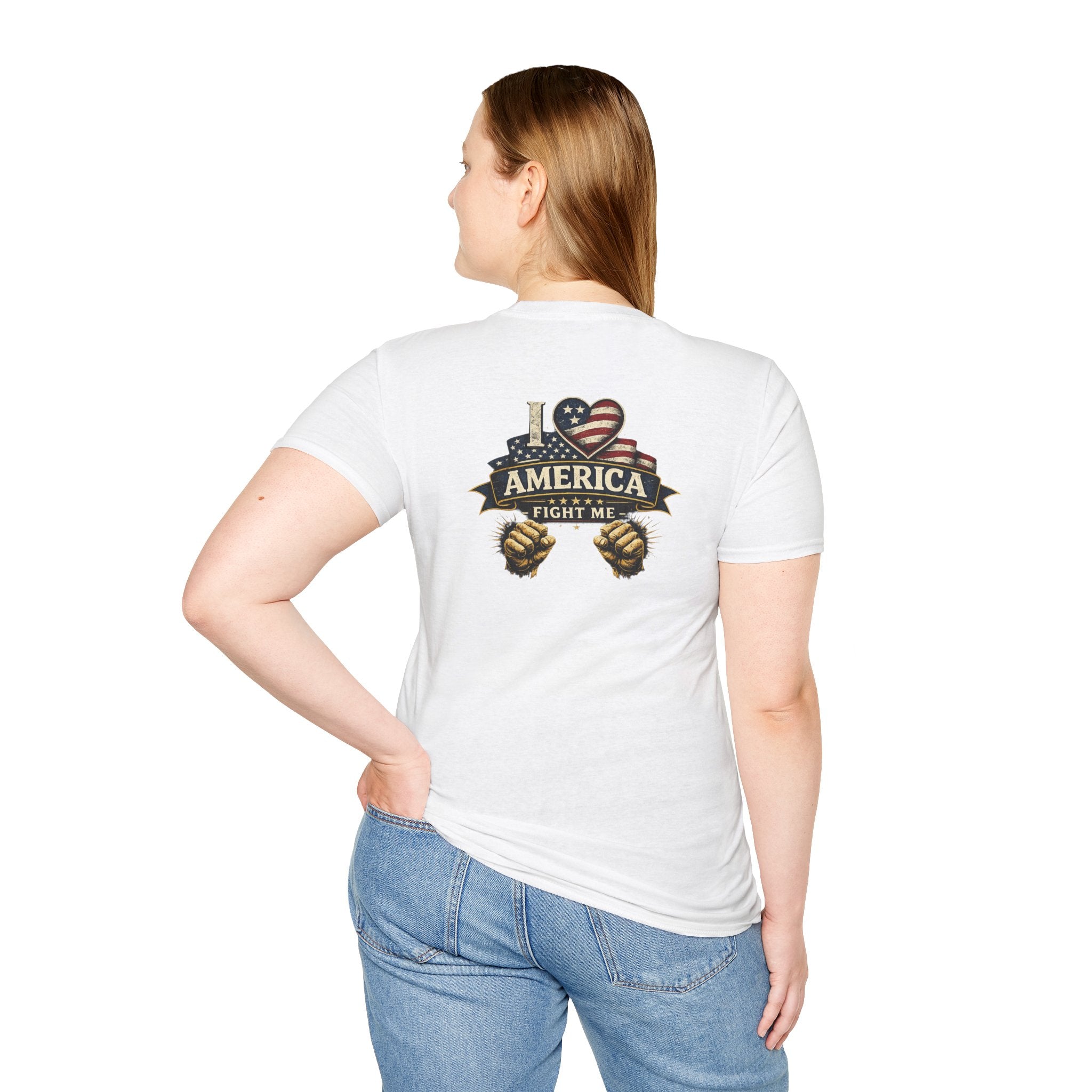 I love America Fight me T-Shirt