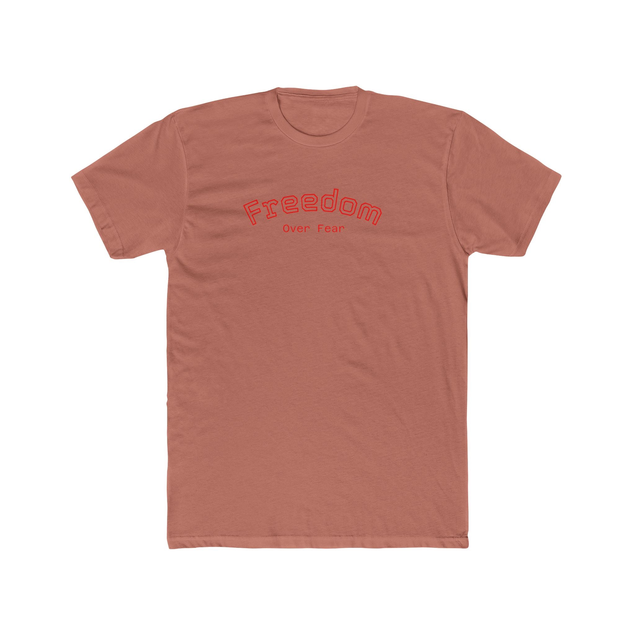 Freedom over Fear Tee"s