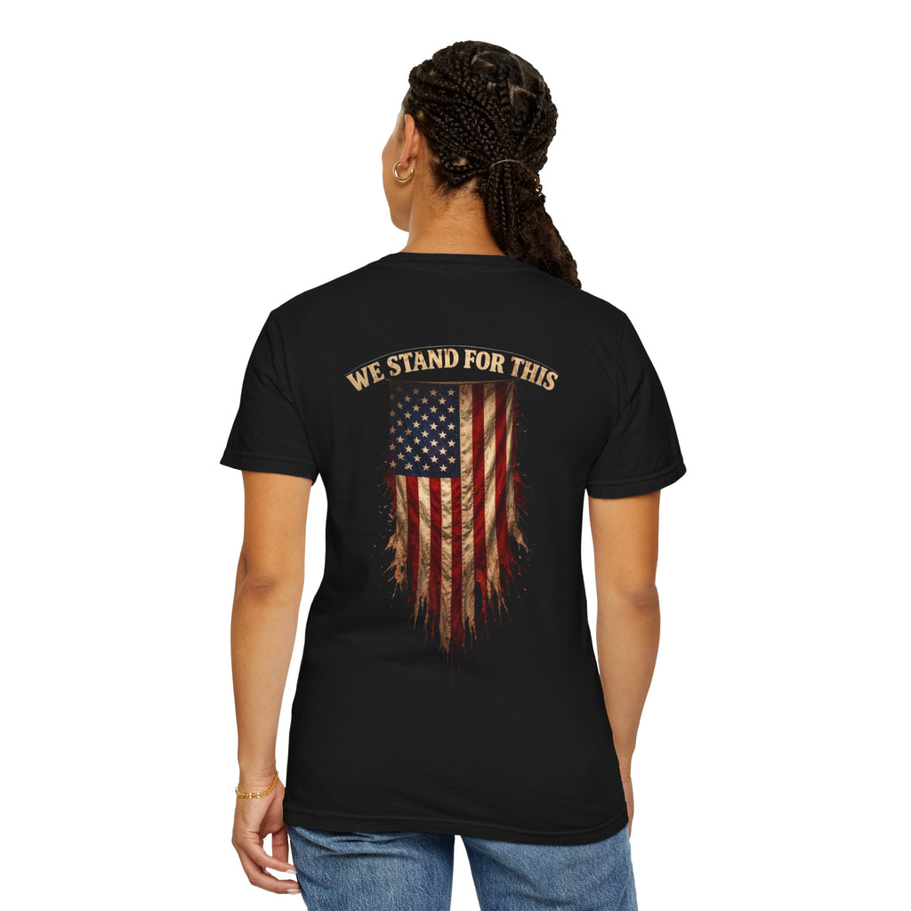 We Stand For This T-shirt