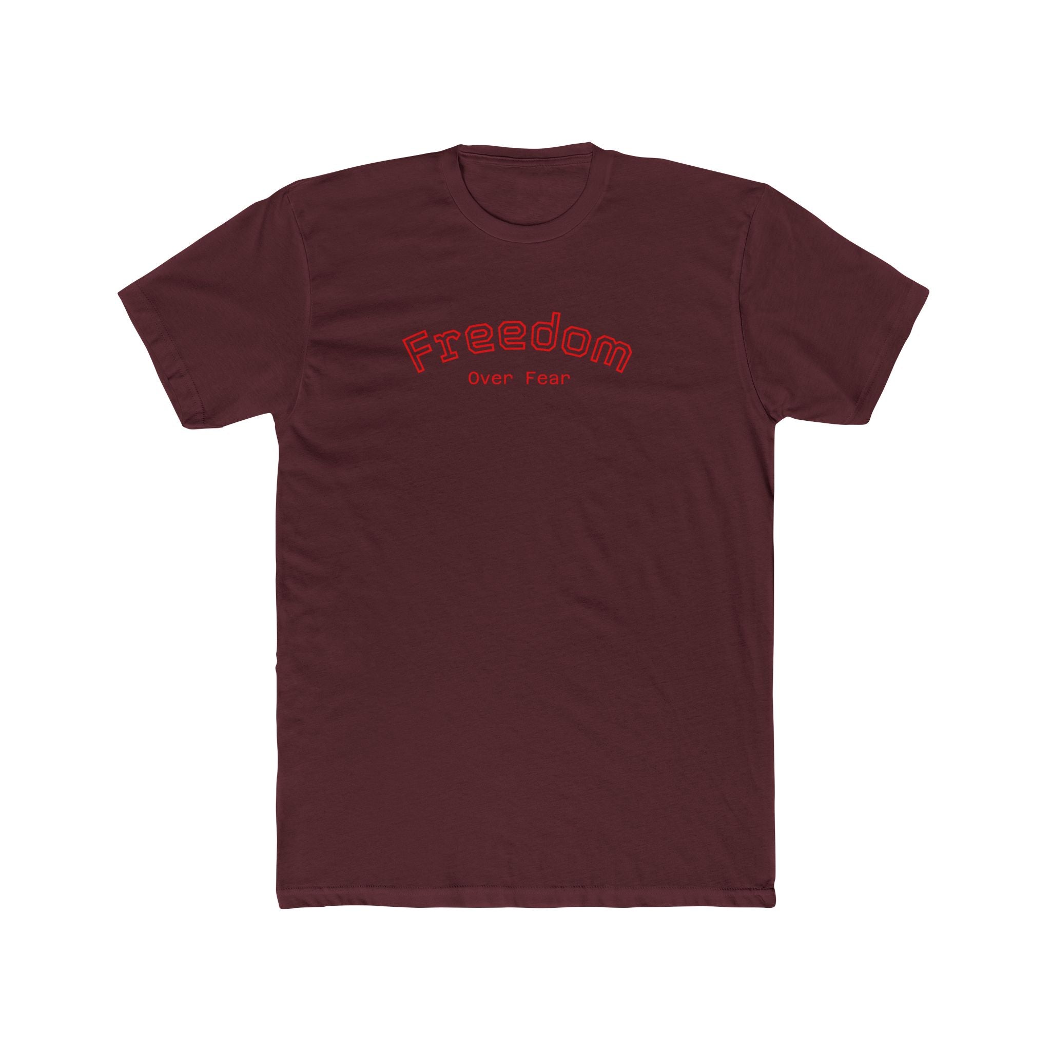Freedom over Fear Tee"s