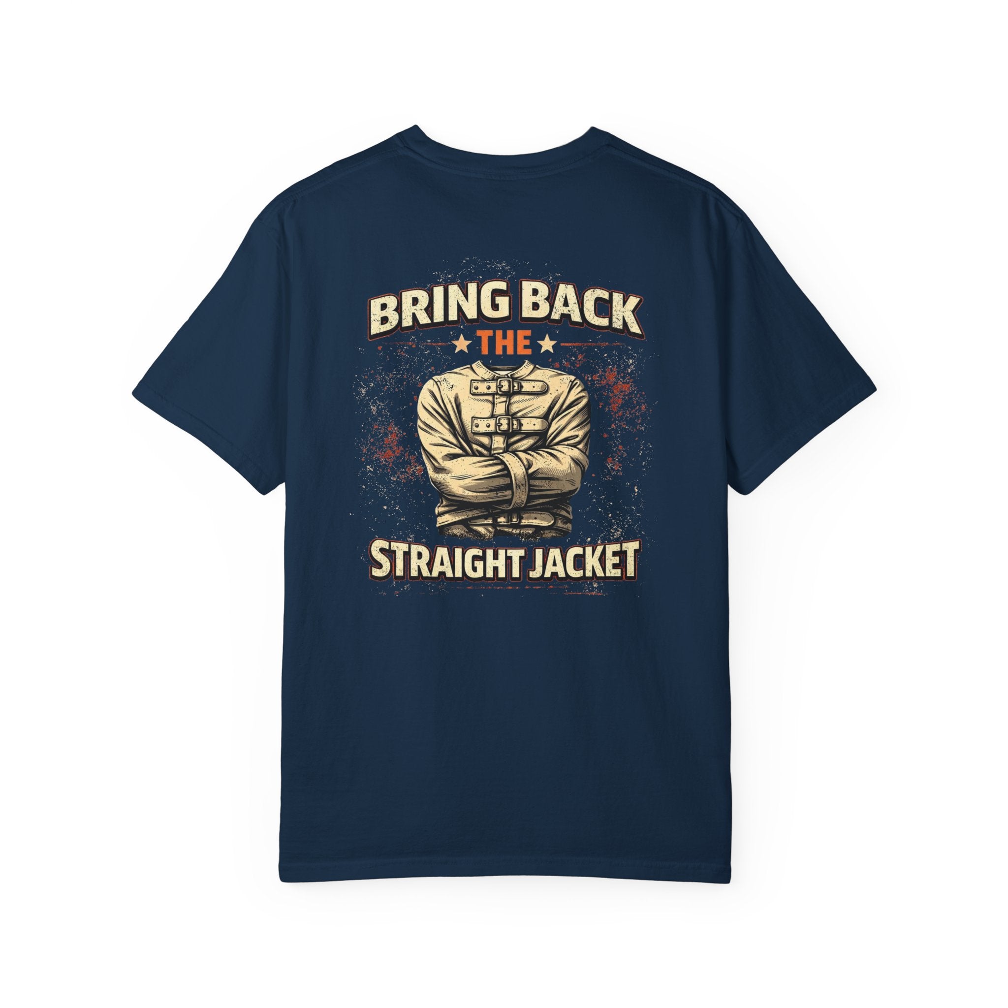 Bring Back Straight Jacket T-shirt