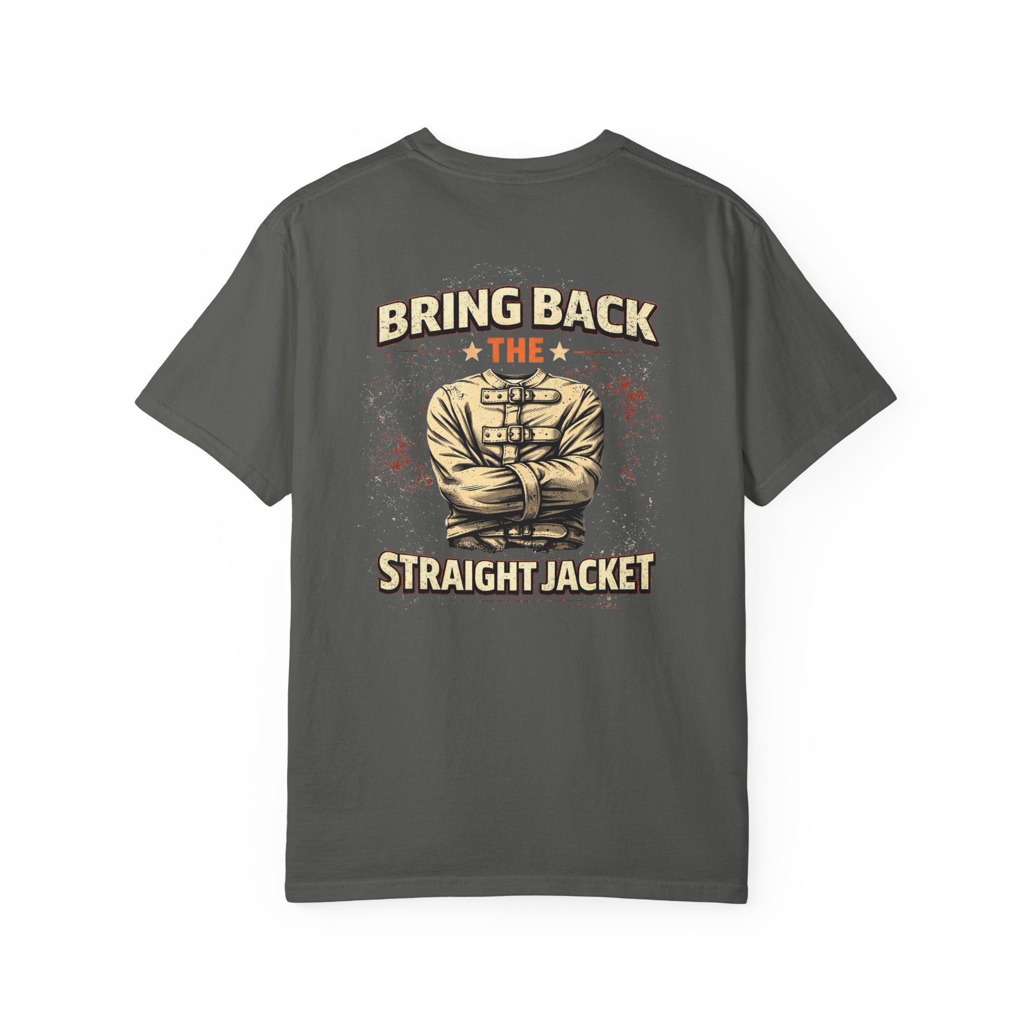 Bring Back Straight Jacket T-shirt