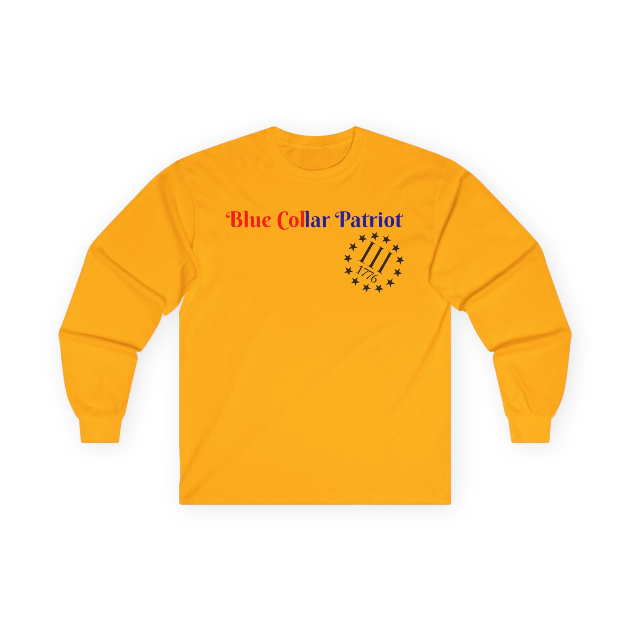 Blue collar Patriot Long Sleeve Tee