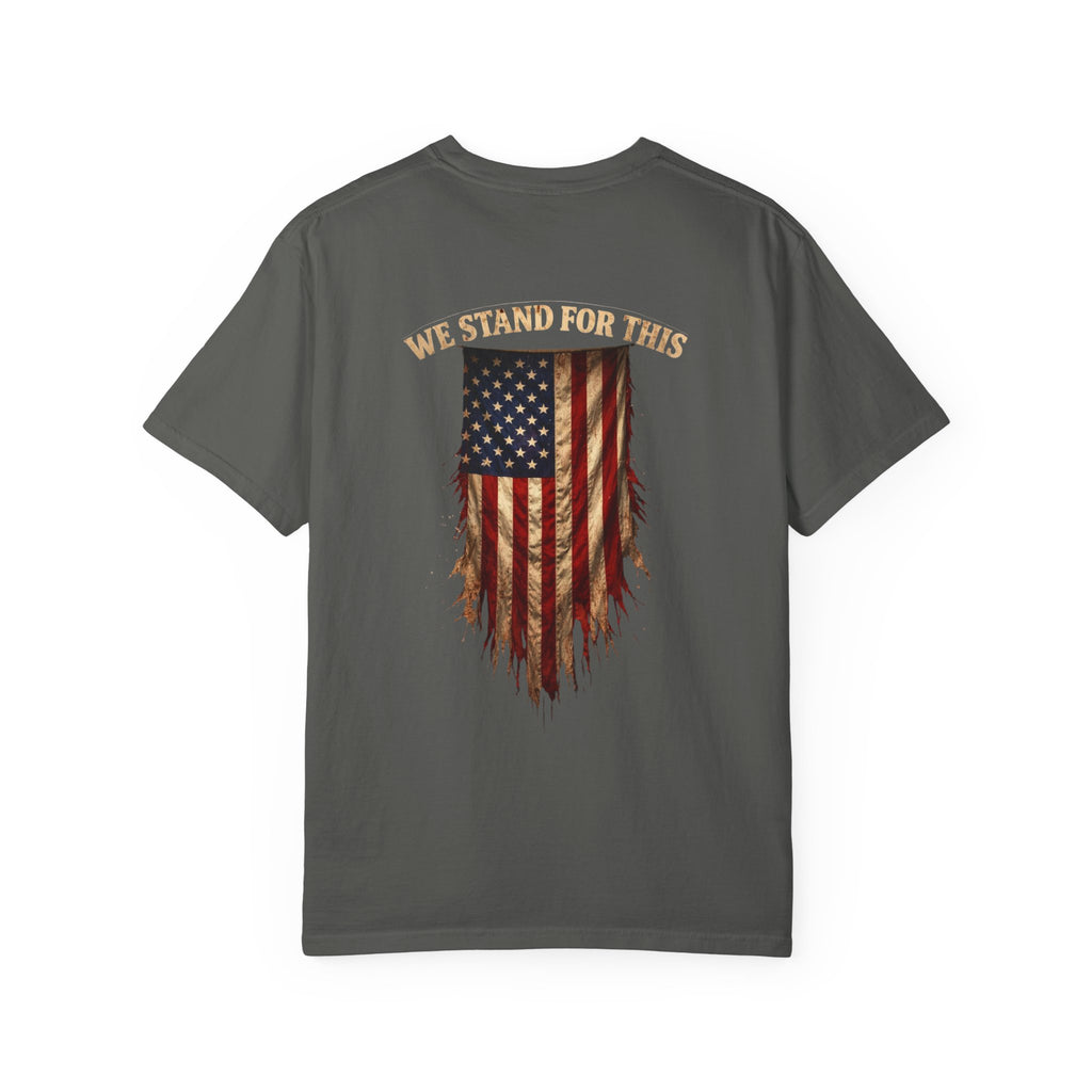 We Stand For This T-shirt