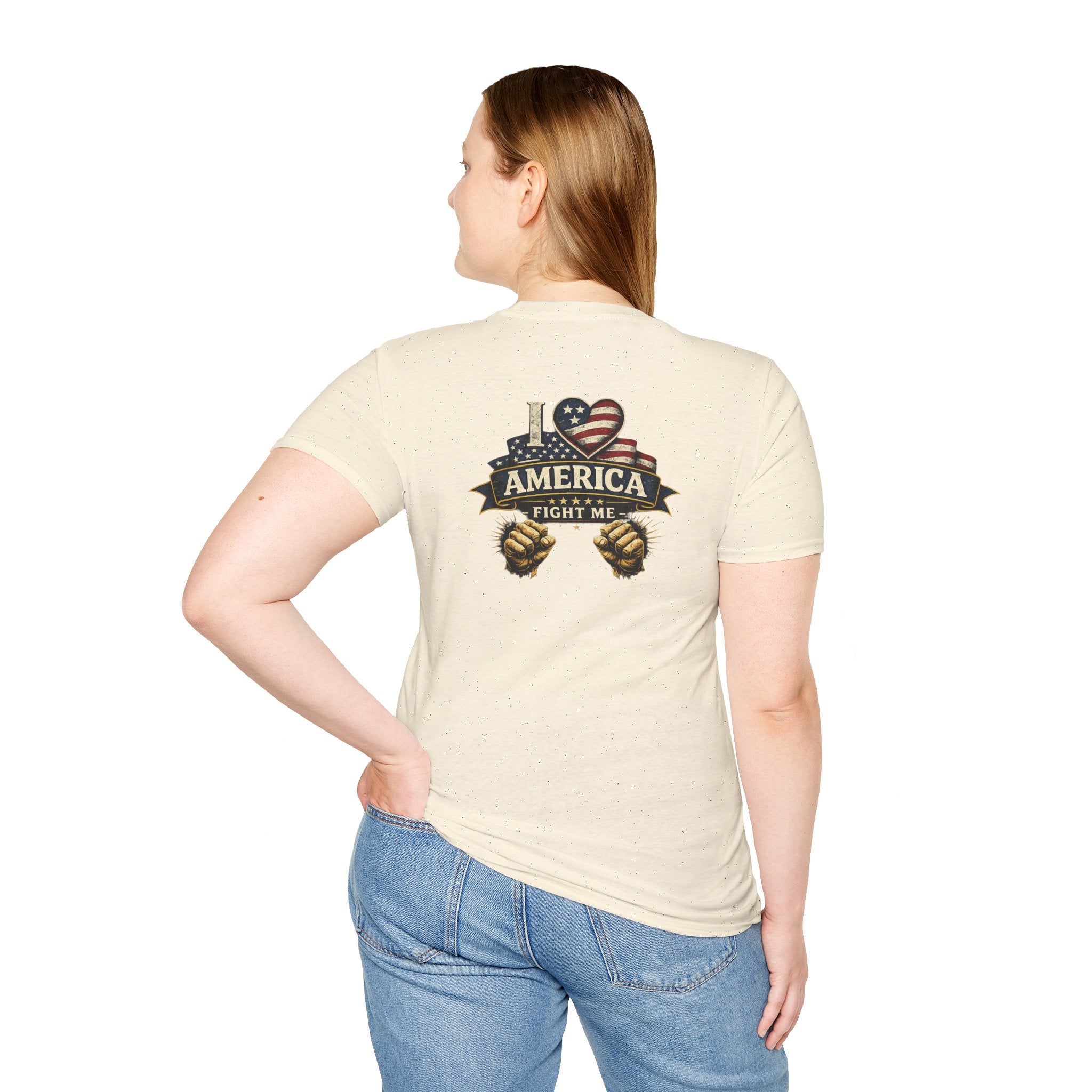 I love America Fight me T-Shirt