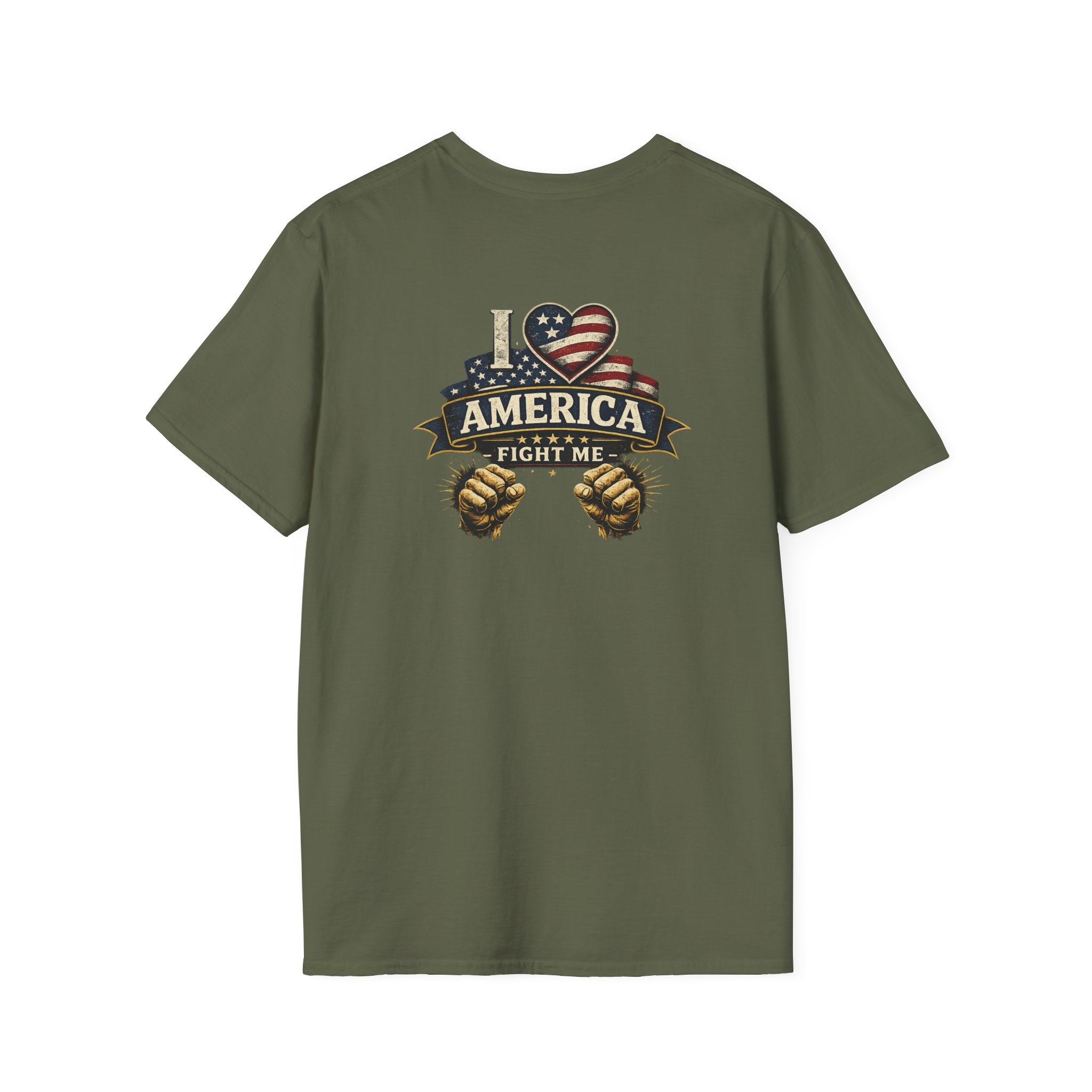 I love America Fight me T-Shirt